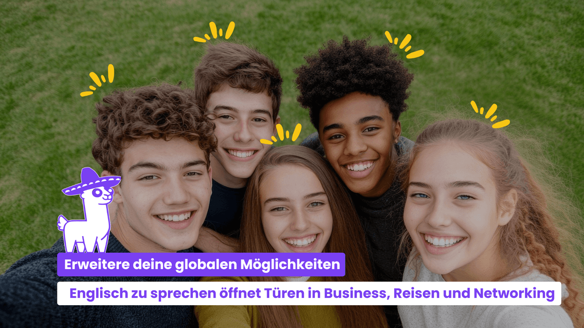 Englisch zu sprechen öffnet Türen in den Bereichen Geschäft, Reisen und Networking. Es ermöglicht dir, mit über 1,5 Milliarden Sprechern weltweit in Kontakt zu treten und neue persönliche sowie berufliche Erfahrungen zu sammeln.