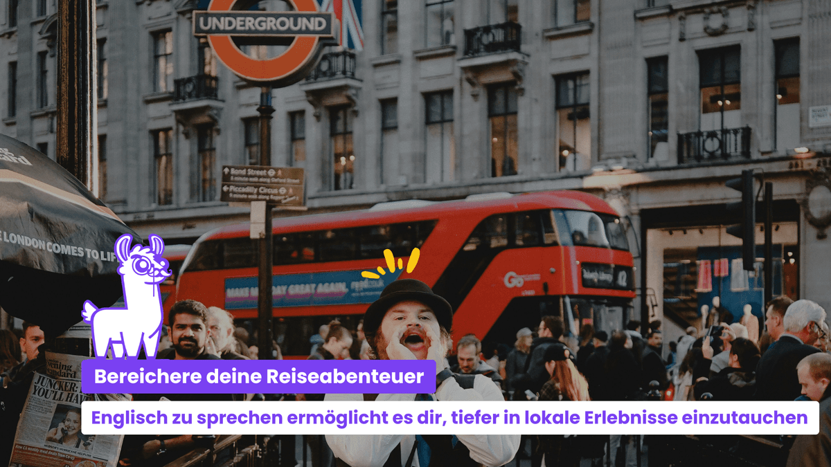Englisch zu sprechen ermöglicht es dir, tiefer in lokale Erlebnisse einzutauchen, neue Reiseziele mühelos zu erkunden und während deiner Reisen authentische Verbindungen mit Muttersprachlern aus aller Welt zu knüpfen.